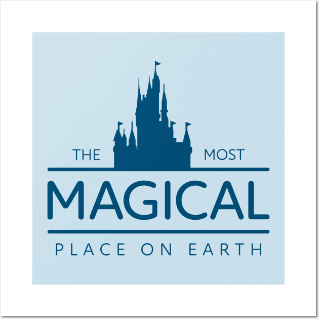 The Most Magical Place on Earth Wall Art by Merlino Creative